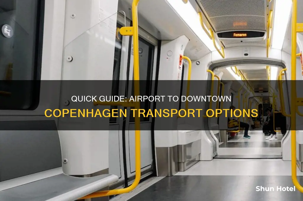 how to get to downtown copenhagen from airport