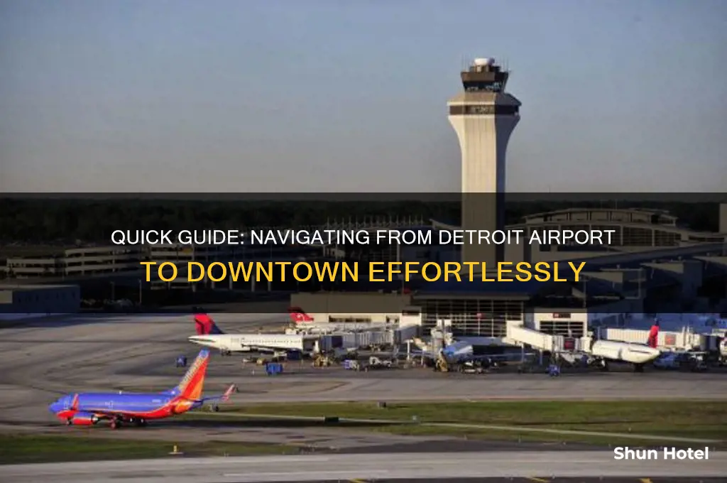 how to get to downtown detroit from airport
