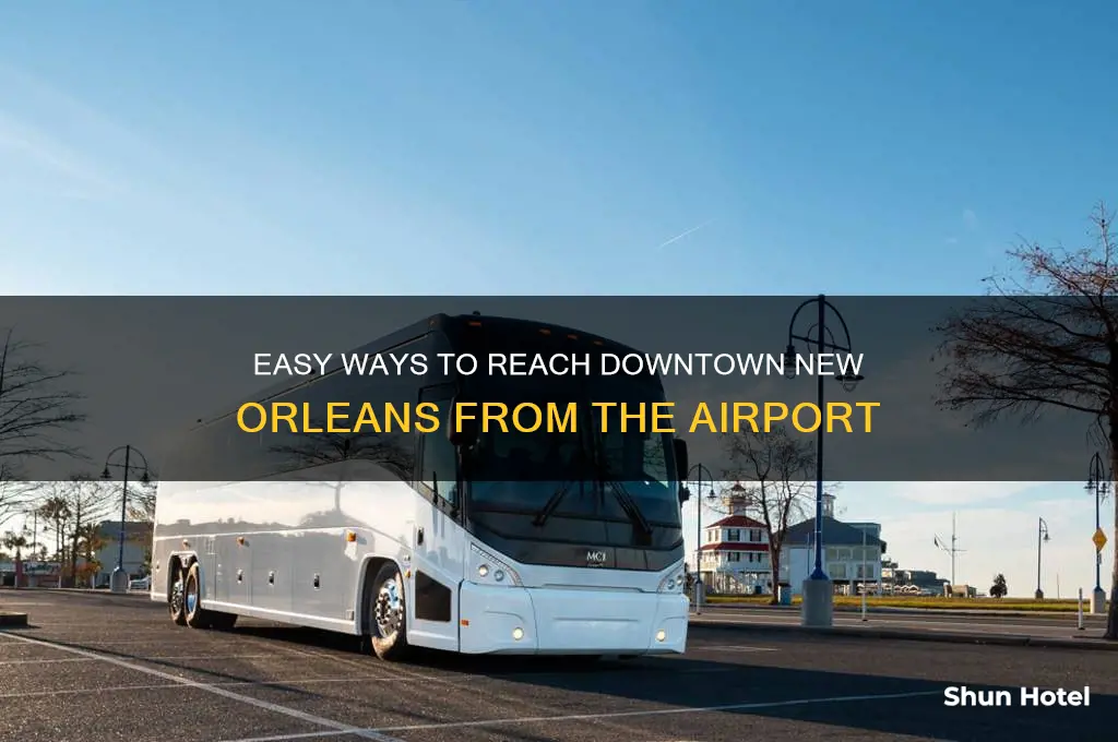 how to get to downtown from new orleans airport