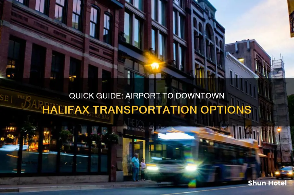 how to get to downtown halifax from airport
