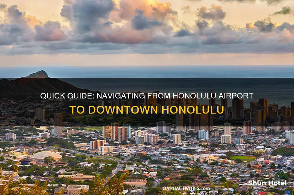how to get to downtown honolulu from airport