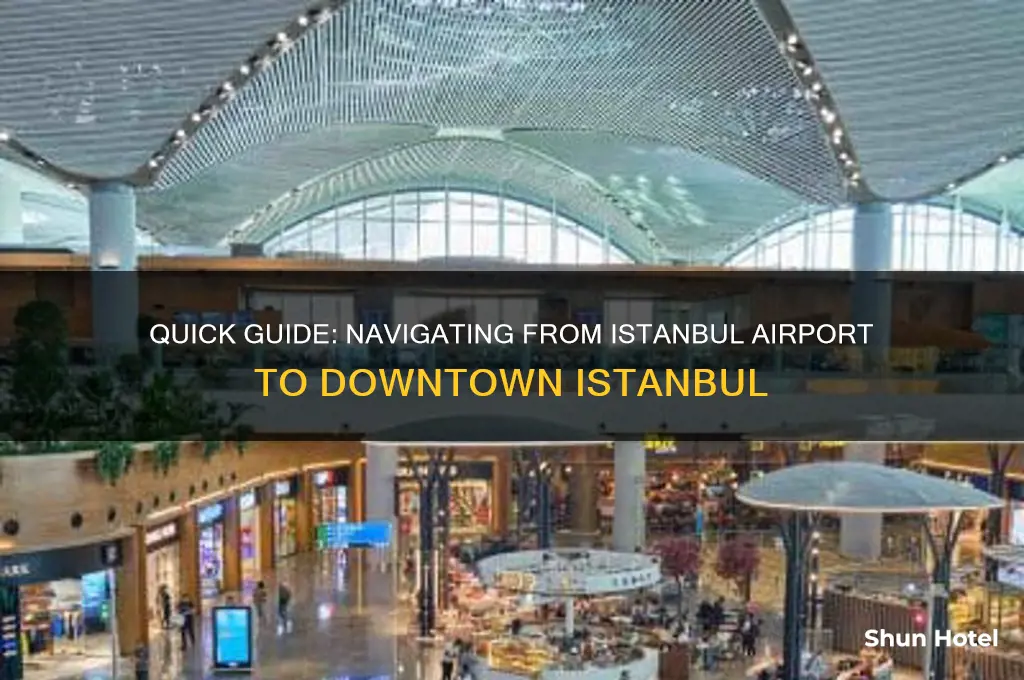 how to get to downtown istanbul from airport