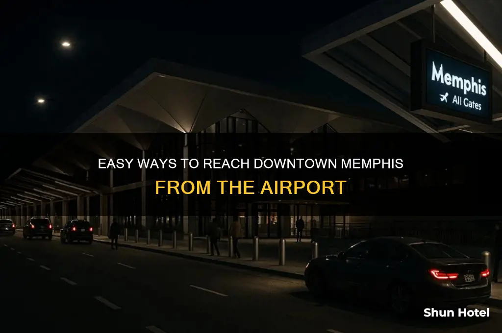 how to get to downtown memphis from the airport