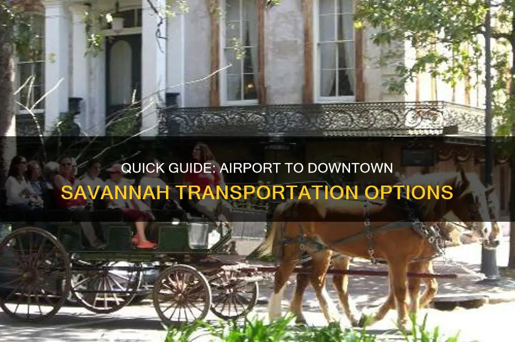 how to get to downtown savannah from airport
