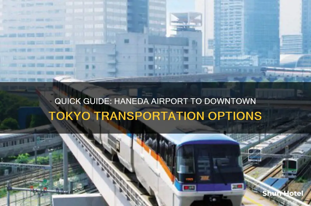 how to get to downtown tokyo from haneda airport
