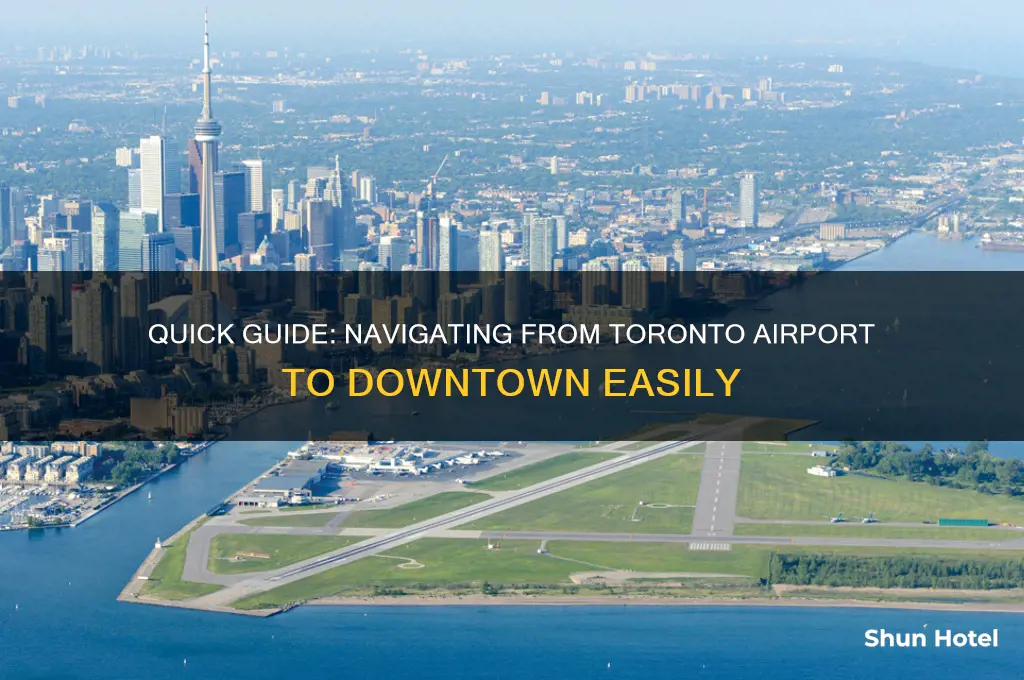 how to get to downtown toronto from airport