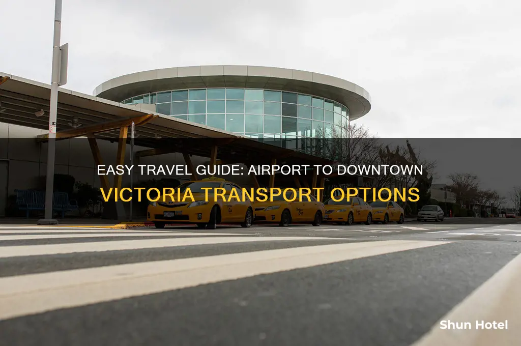 how to get to downtown victoria from airport