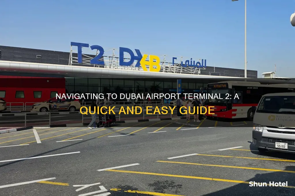 how to get to dubai airport terminal 2