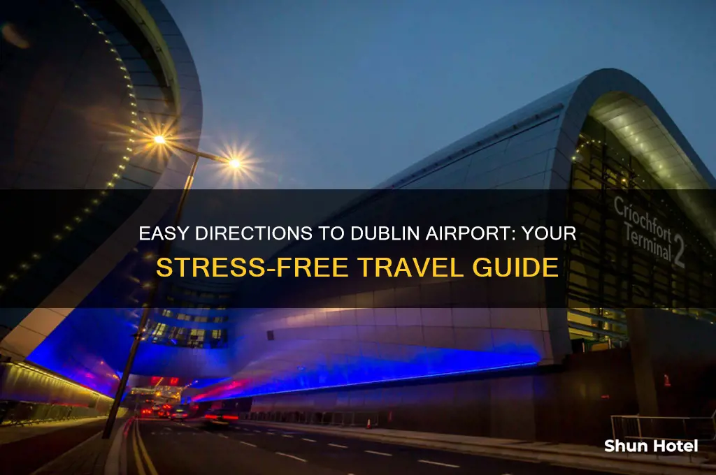 how to get to dublin airport directions
