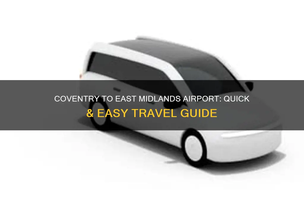 how to get to east midlands airport from coventry