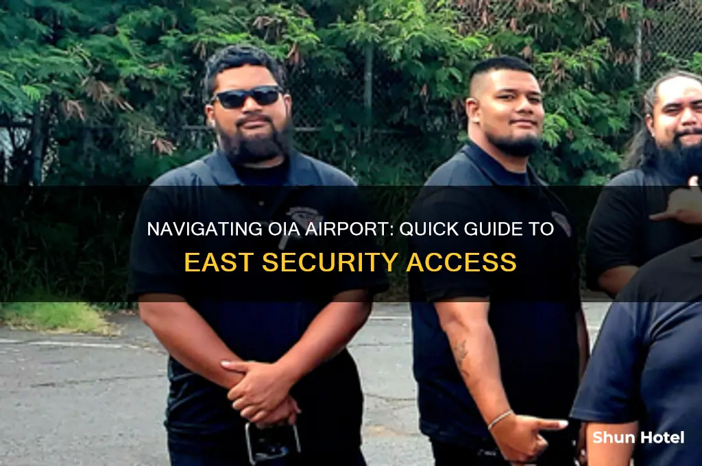 how to get to east security at oia airport