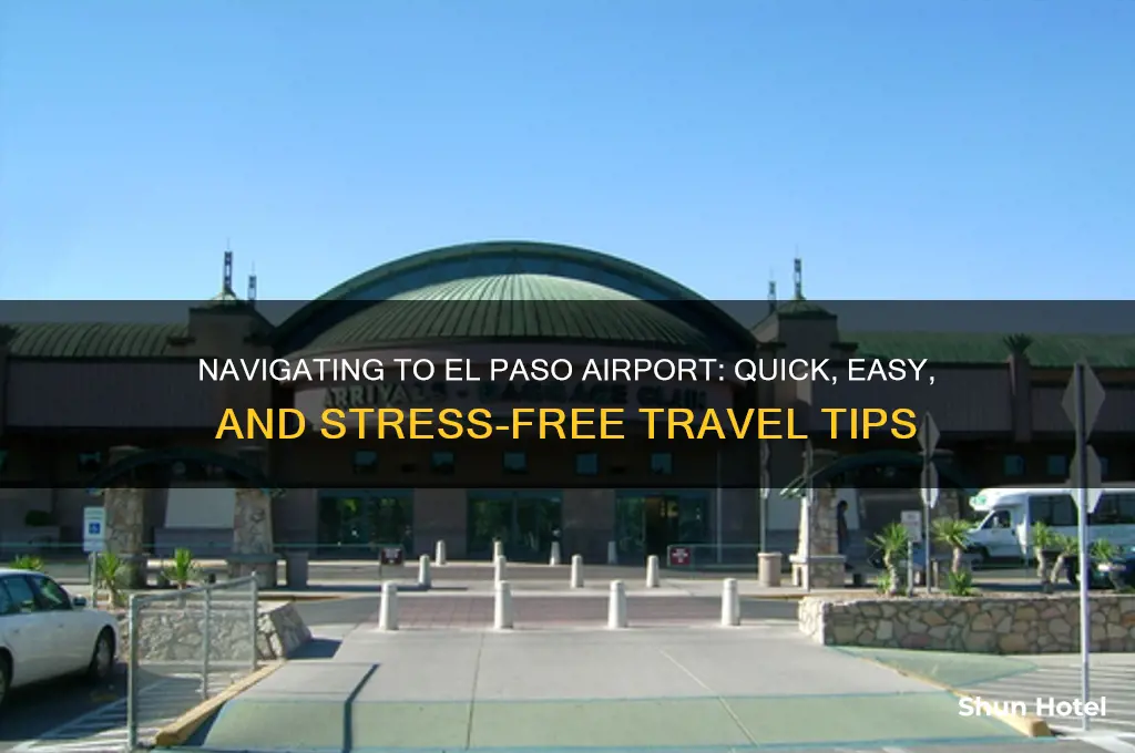 how to get to el paso airport