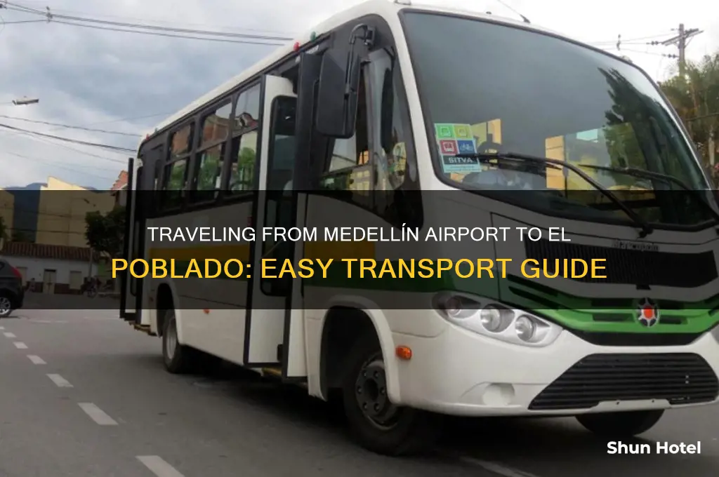 how to get to el poblado from medellin airport