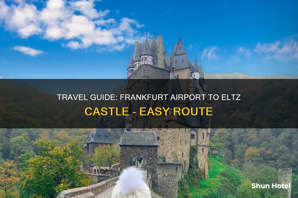 how to get to eltz castle from frankfurt airport
