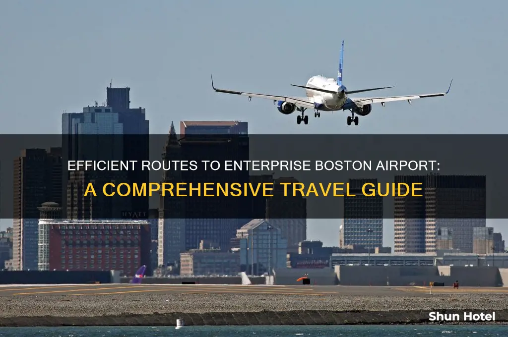 how to get to enterprise boston airport
