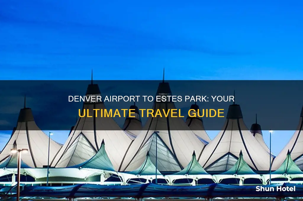 how to get to estes park from denver airport