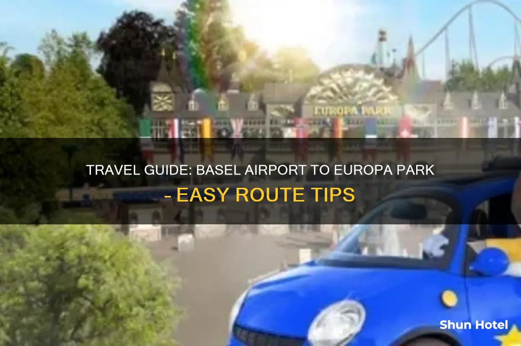how to get to europa park from basel airport