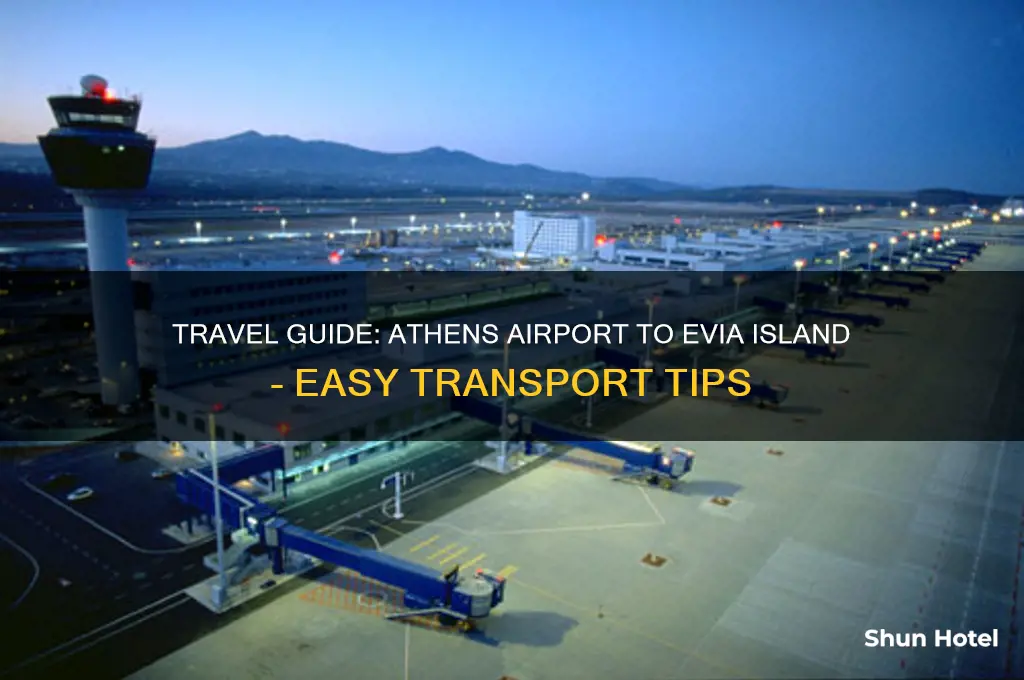 how to get to evia from athens airport