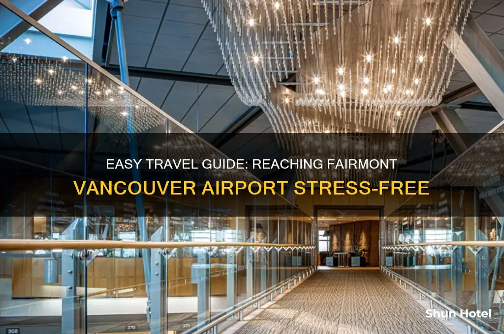 how to get to fairmont vancouver airport