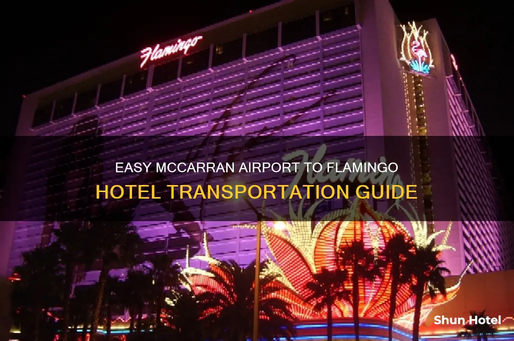 how to get to flamingo hotel from mccarran airport