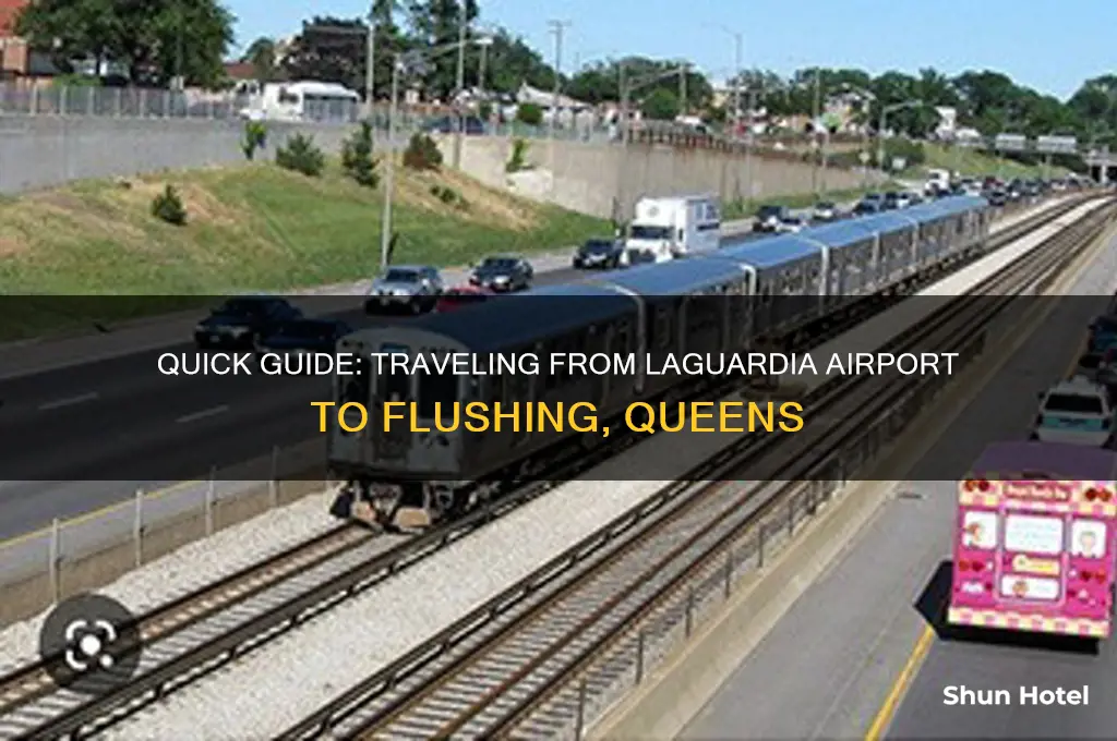 how to get to flushing from laguardia airport
