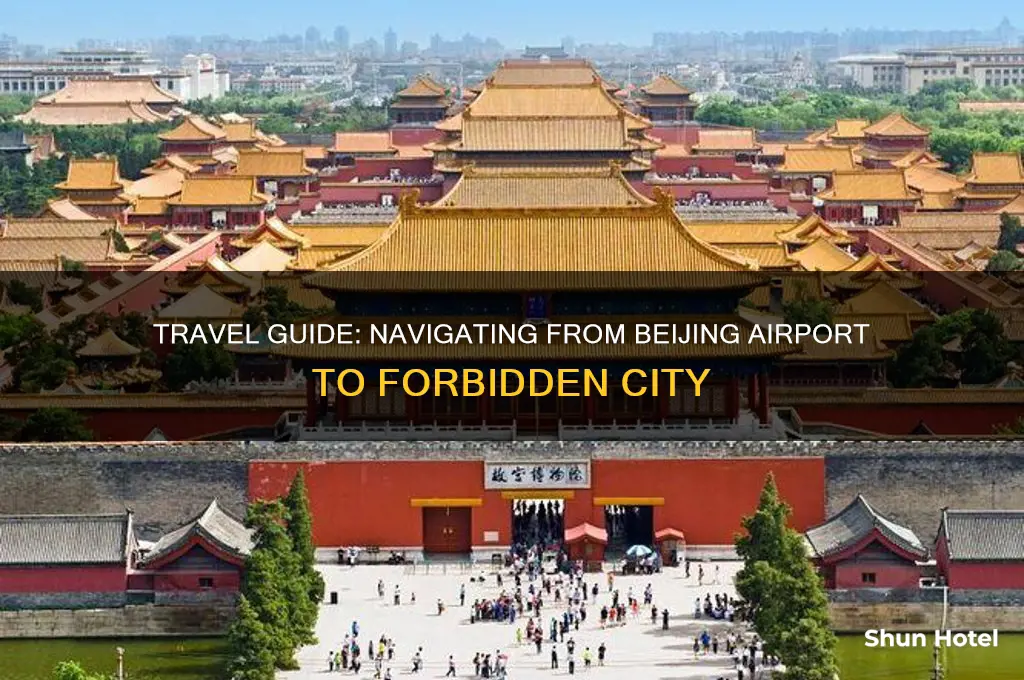 how to get to forbidden city from airport