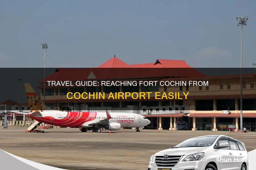 how to get to fort cochin from airport