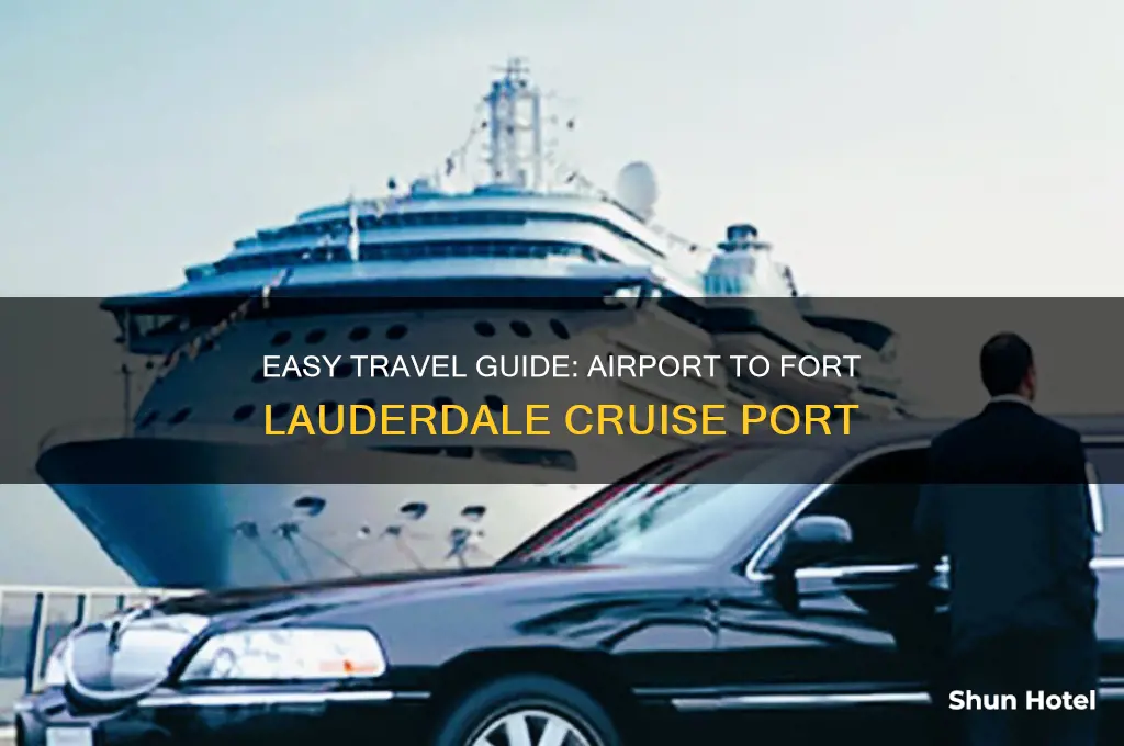 how to get to fort lauderdale cruise port from airport