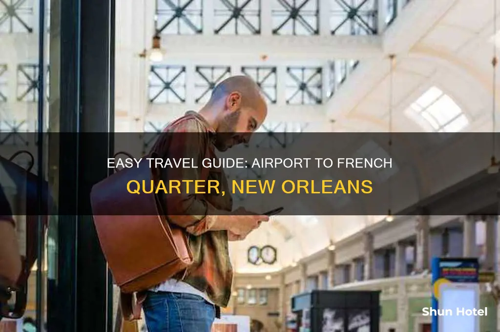 how to get to french quarter from new orleans airport