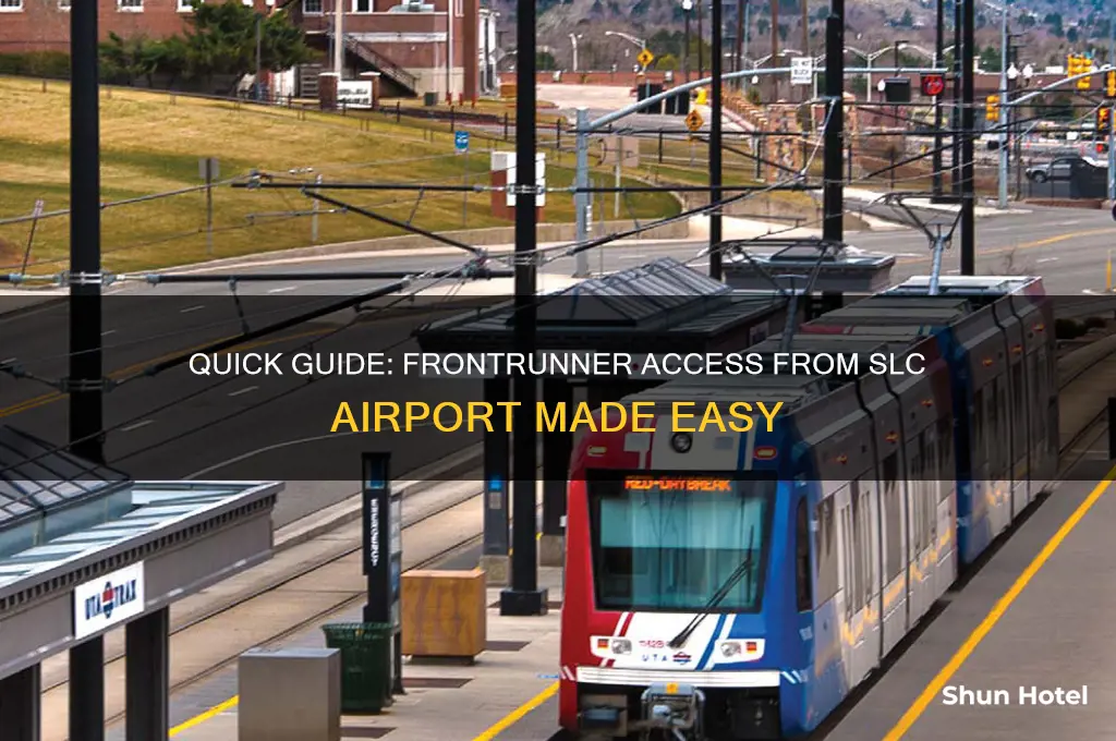how to get to frontrunner from slc airport