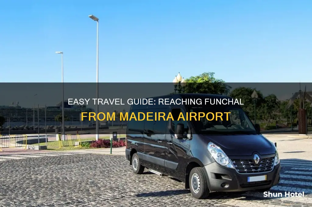 how to get to funchal from airport