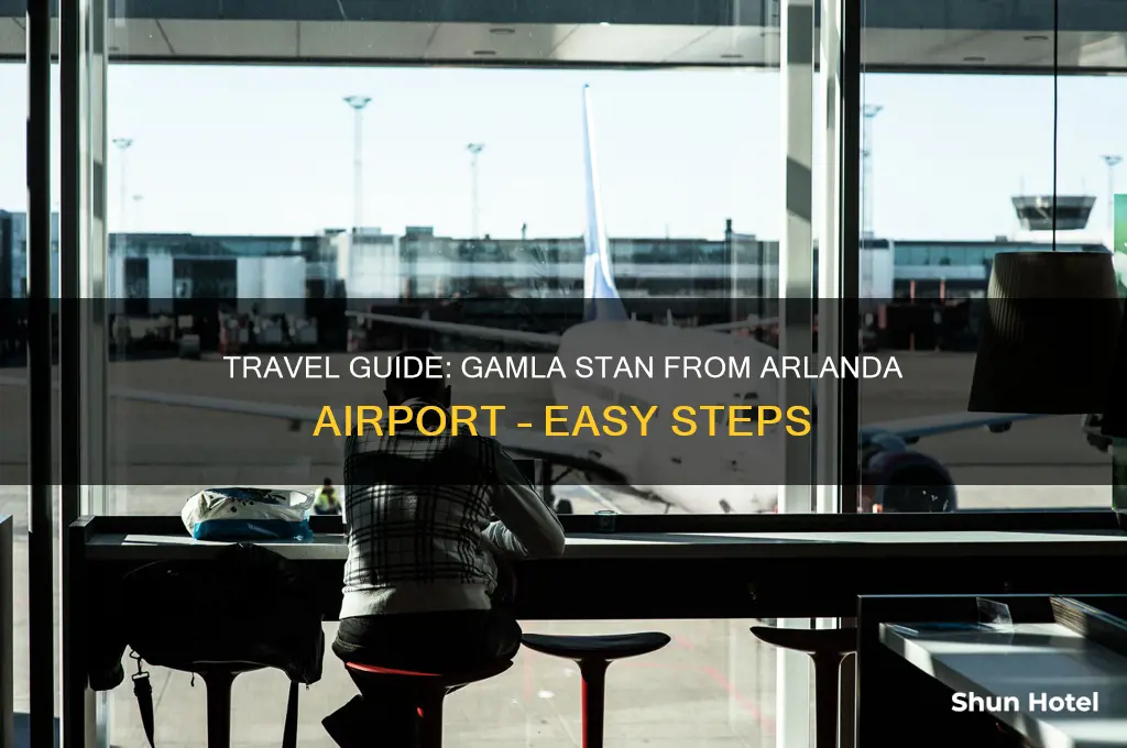 how to get to gamla stan from arlanda airport