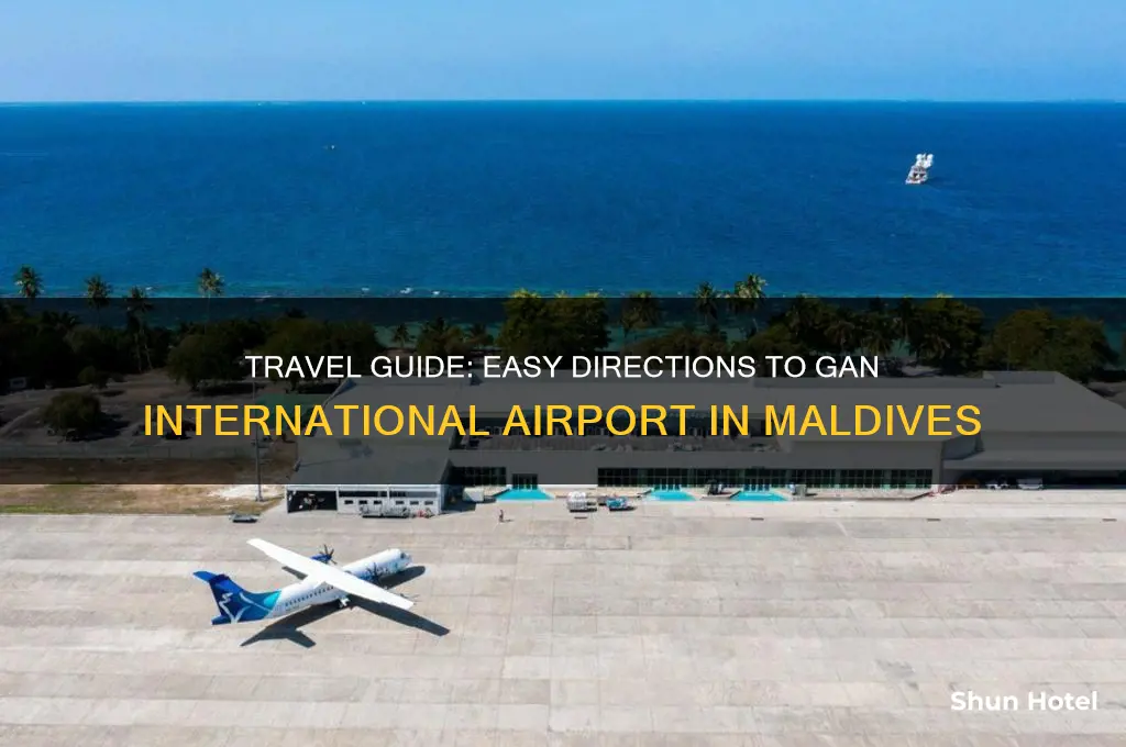 how to get to gan international airport