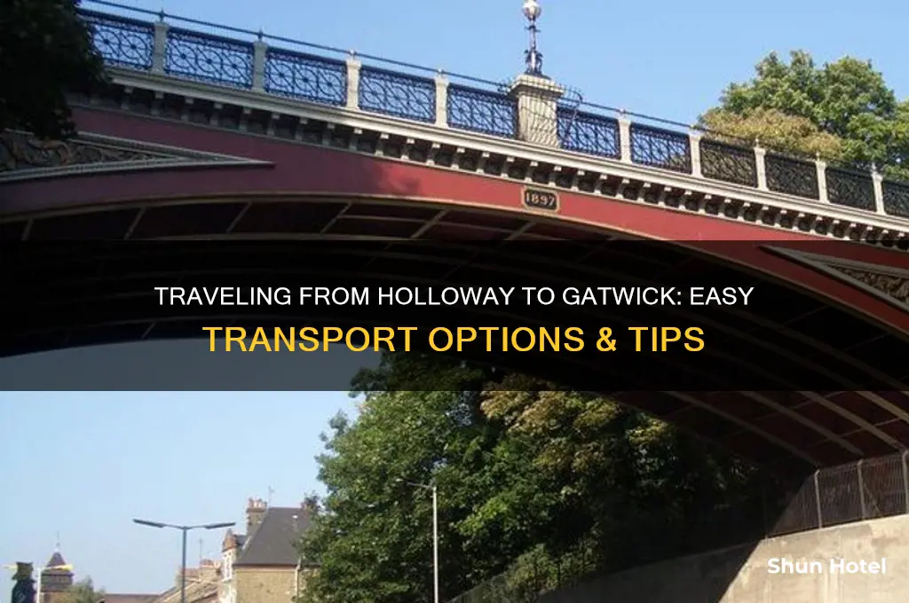 how to get to gatwick airport from holloway