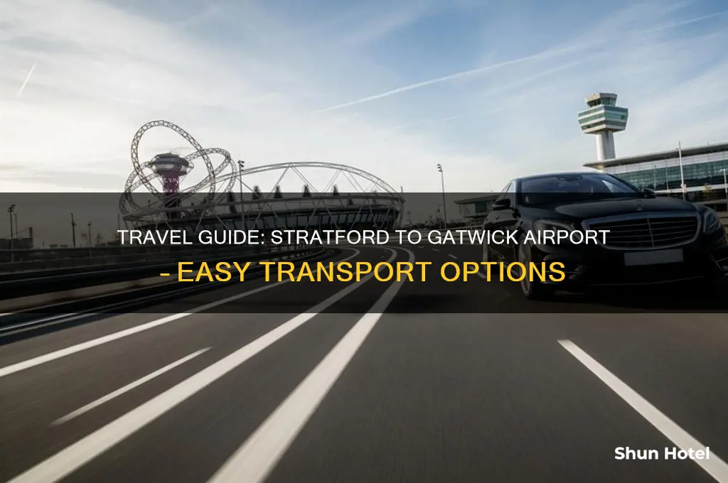 how to get to gatwick airport from stratford