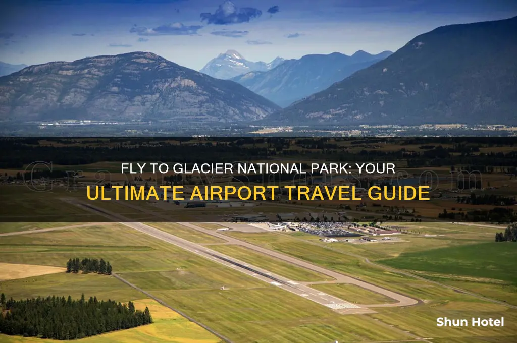 how to get to glacier national park airport