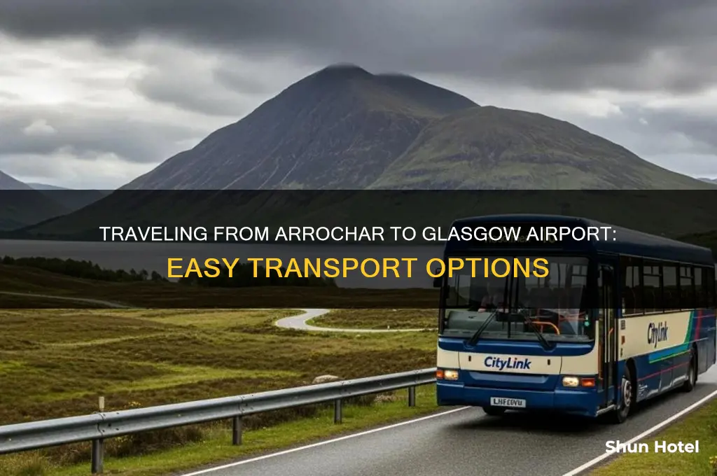 how to get to glasgow airport from arrochar