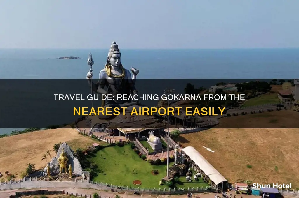 how to get to gokarna from airport