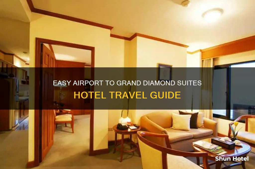 how to get to grand diamond suites hotel from airport