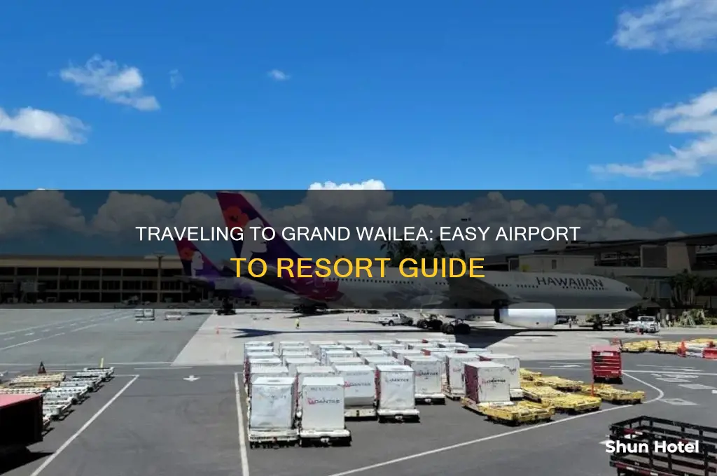 how to get to grand wailea from airport