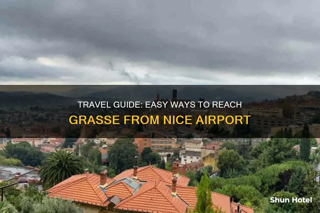 how to get to grasse from nice airport