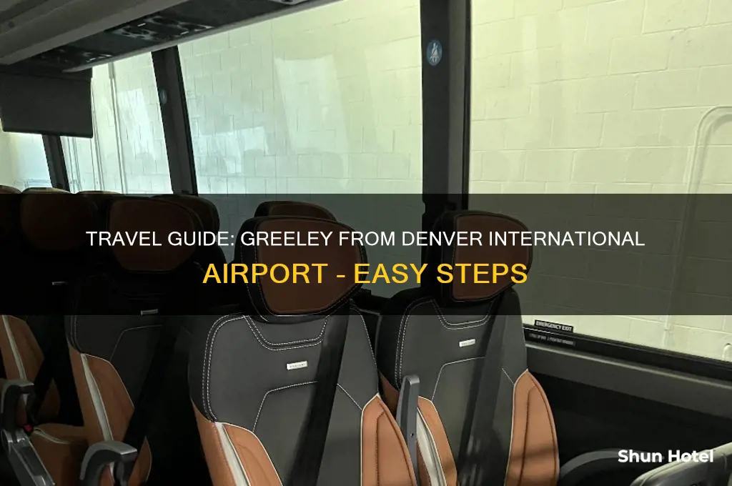 how to get to greeley from denver international airport