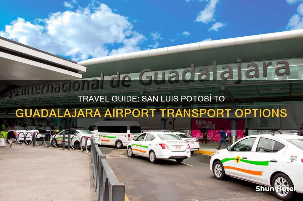 how to get to guadalajara airport from san luis potosi