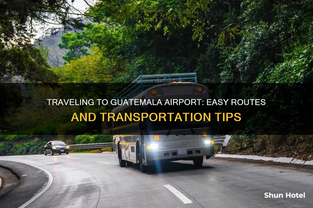 how to get to guatemala airport