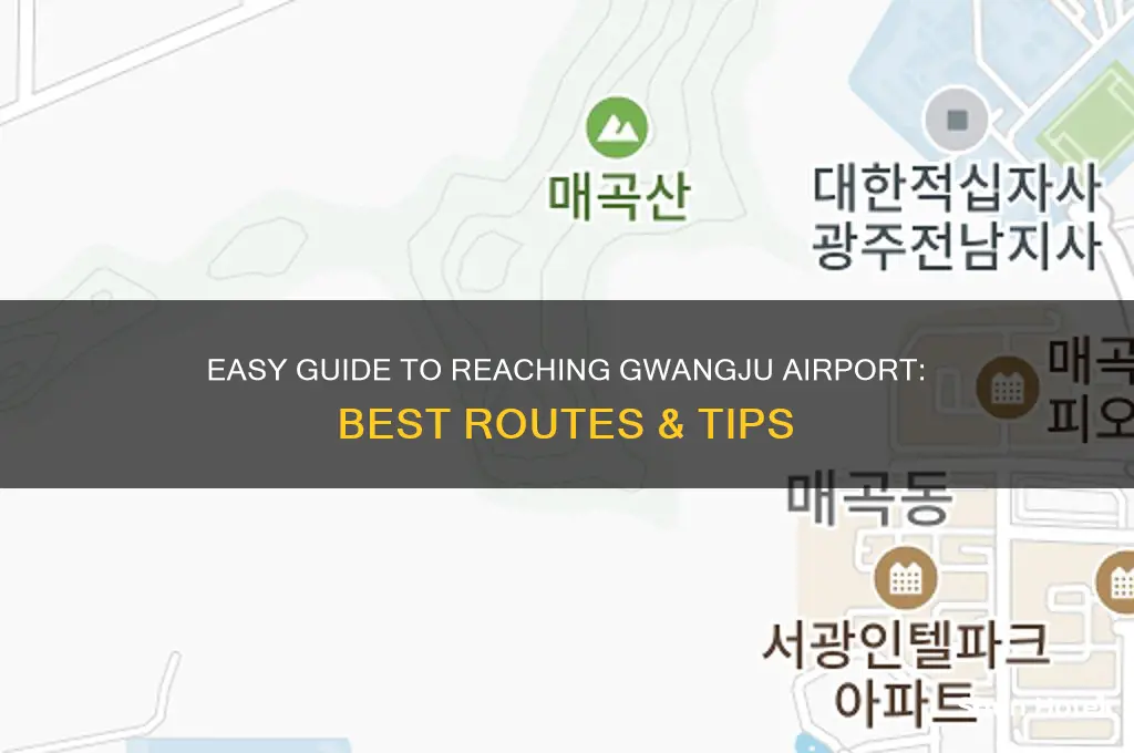how to get to gwangju airport