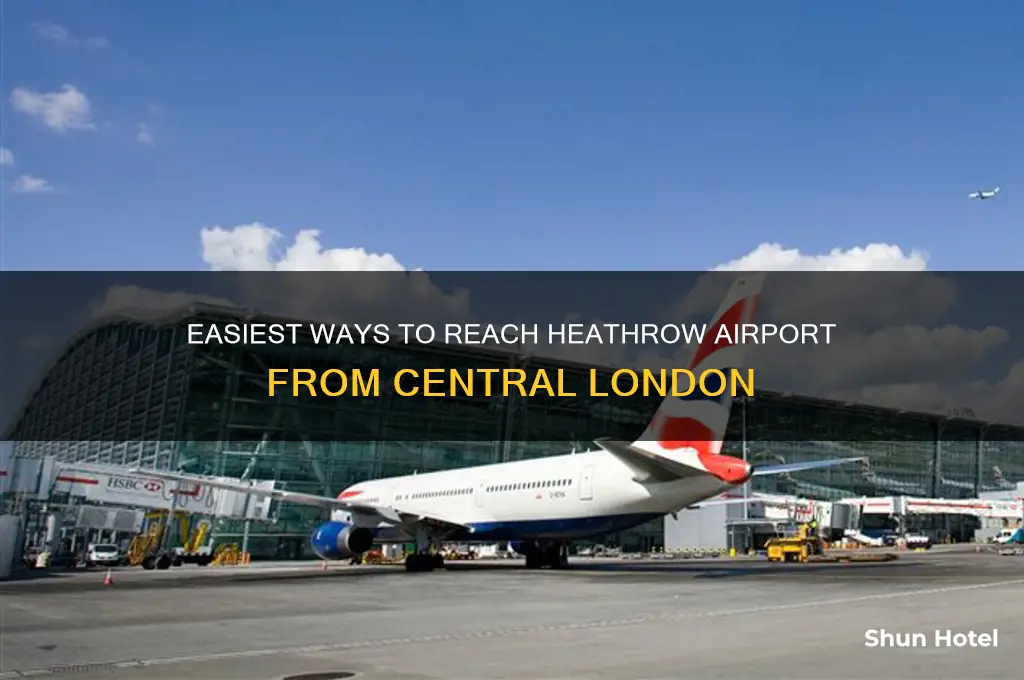 how to get to heathrow airport from central london