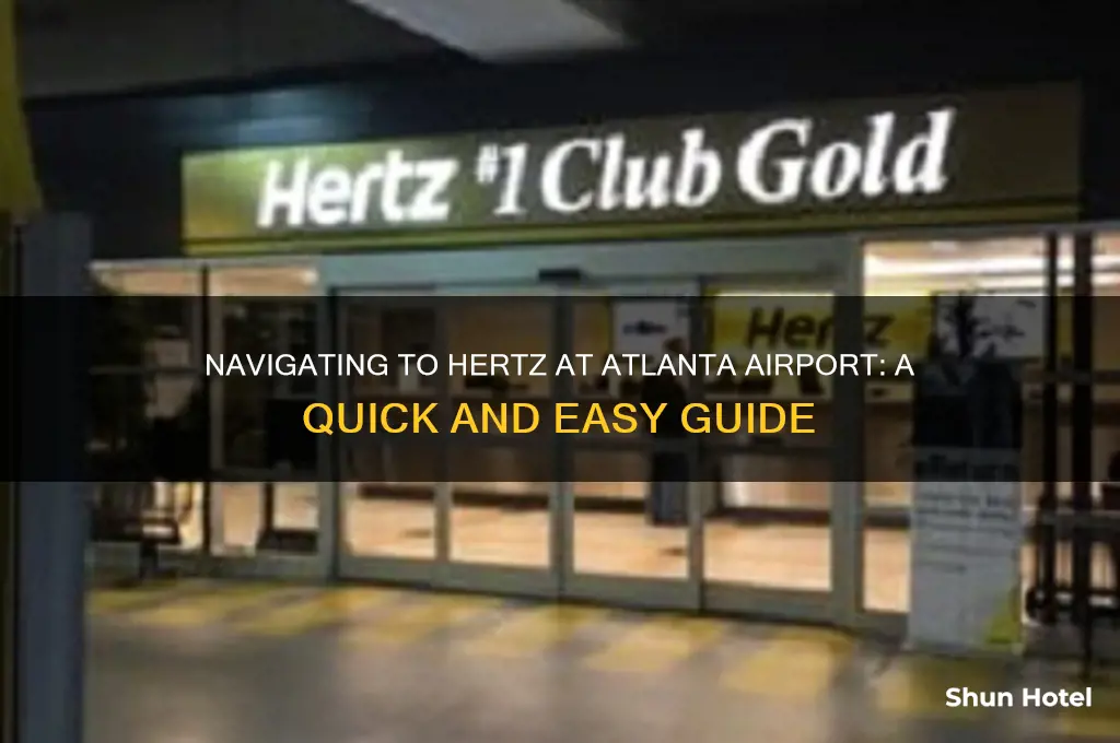 how to get to hertz at atlanta airport