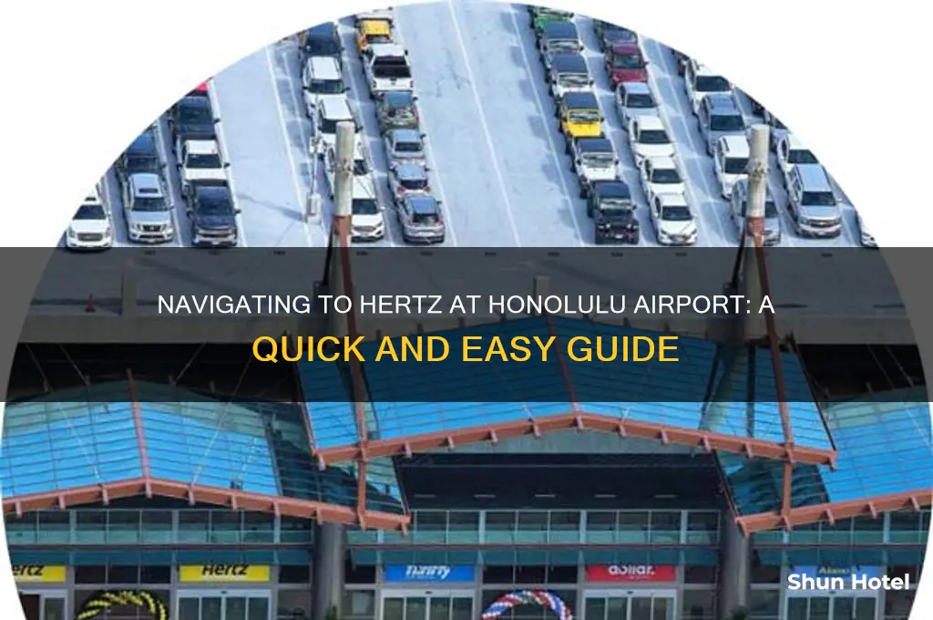 how to get to hertz at honolulu airport