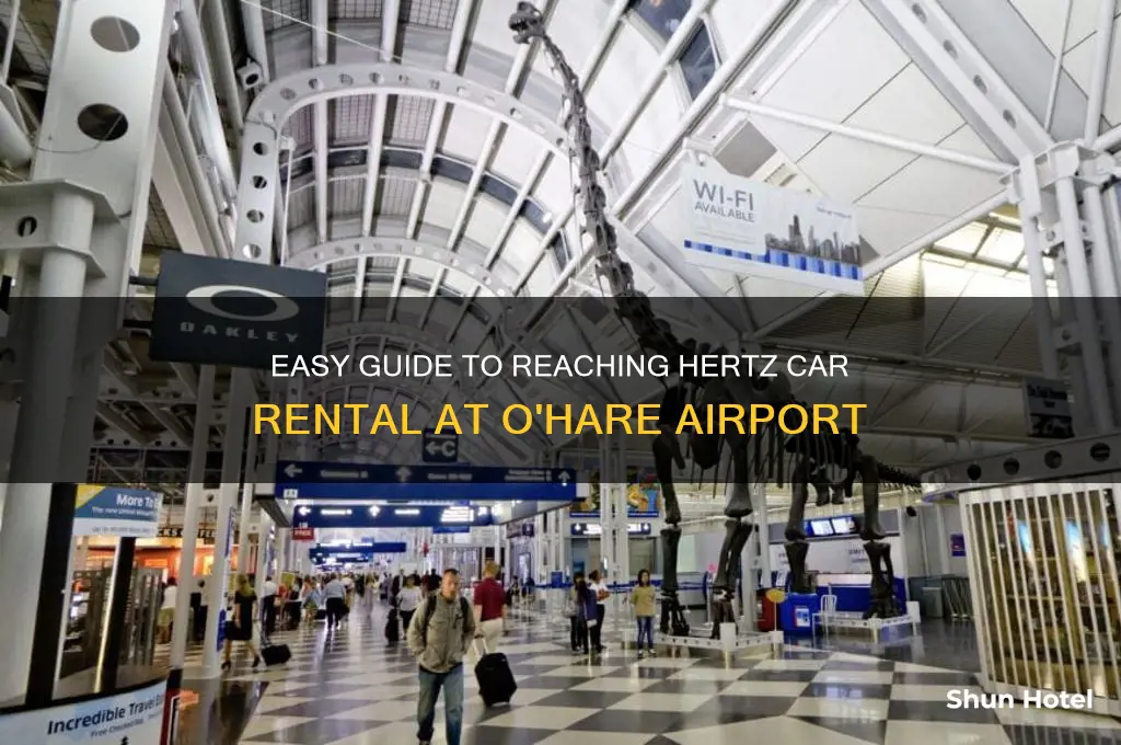 how to get to hertz car rental ohare airport