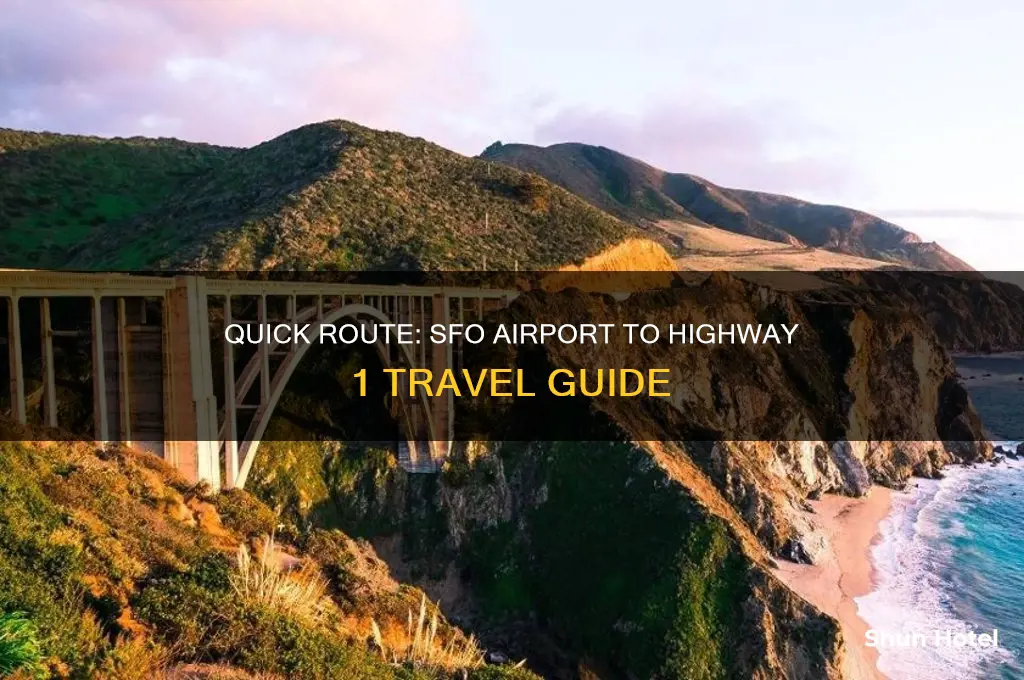 how to get to highway 1 from san francisco airport